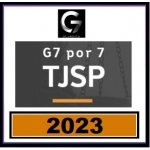  G7 por 7 - TJSP - Juiz Substituto - Curso de Revisão (G7 2023)